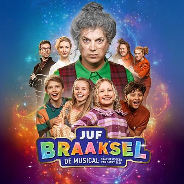Juf Braaksel – De Musical - Juf Braaksel – De Musical Een swingend en spannend avontuur voor het hele gezin